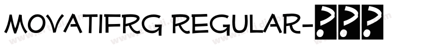 MovatifRg Regular字体转换 MovatifRg Regular字体转换
